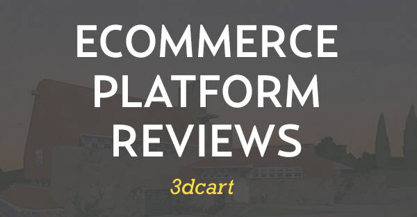 The Ultimate 3dcart Ecommerce Reviews (2023)