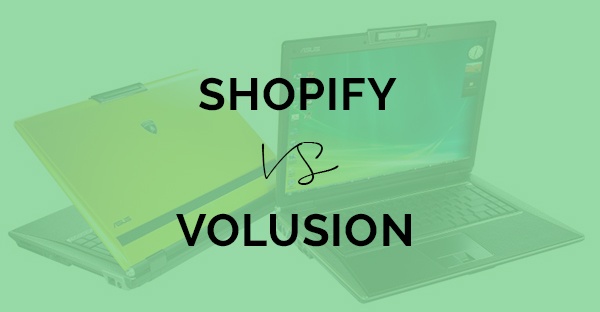 Volusion vs Shopify (2023) – Ecommerce Platform Comparison