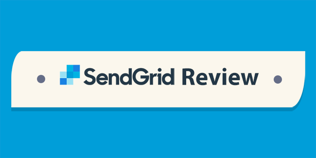 SendGrid Review (Feb 2023): The Complete Guide