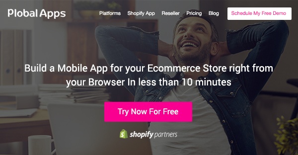 Plobal Apps Review: A Swift Mobile App Builder, Strictly for Online Stores