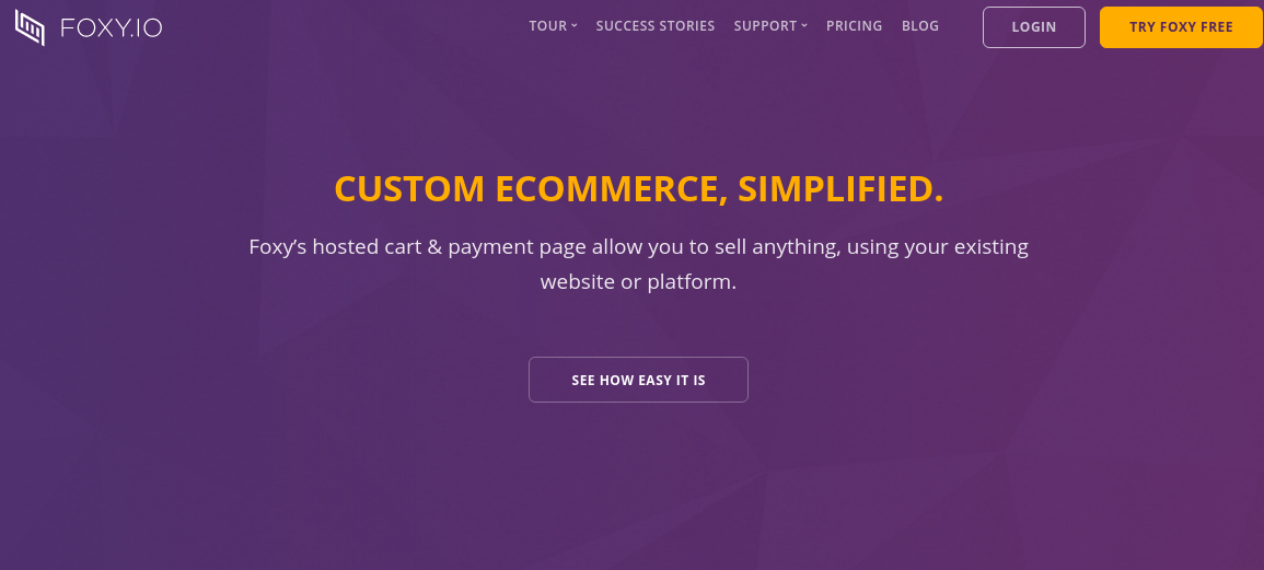 Foxy Review: Simplifying eCommerce for Everyone