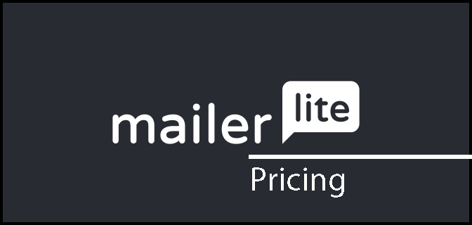 The Ultimate Guide to MailerLite Pricing 2023