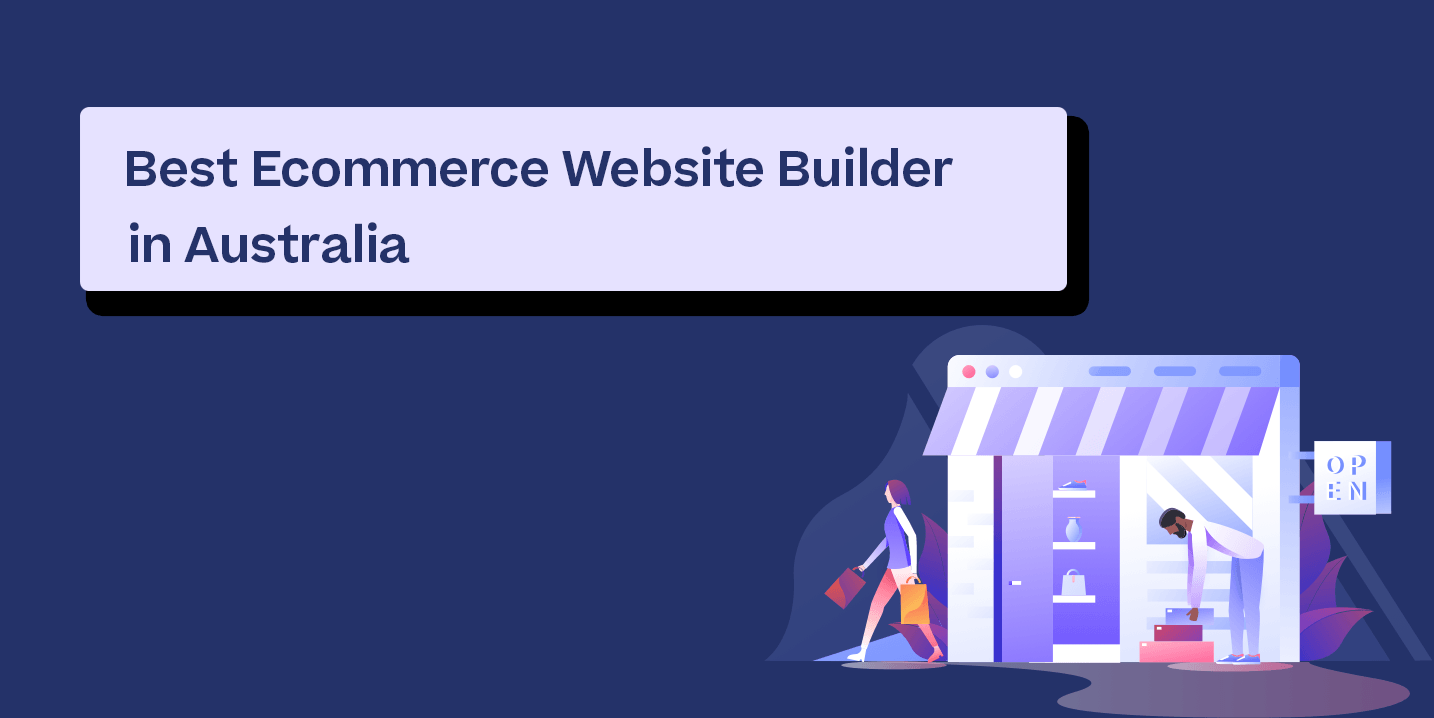 Best Ecommerce Website Builders in Australia: A Round-Up for 2023