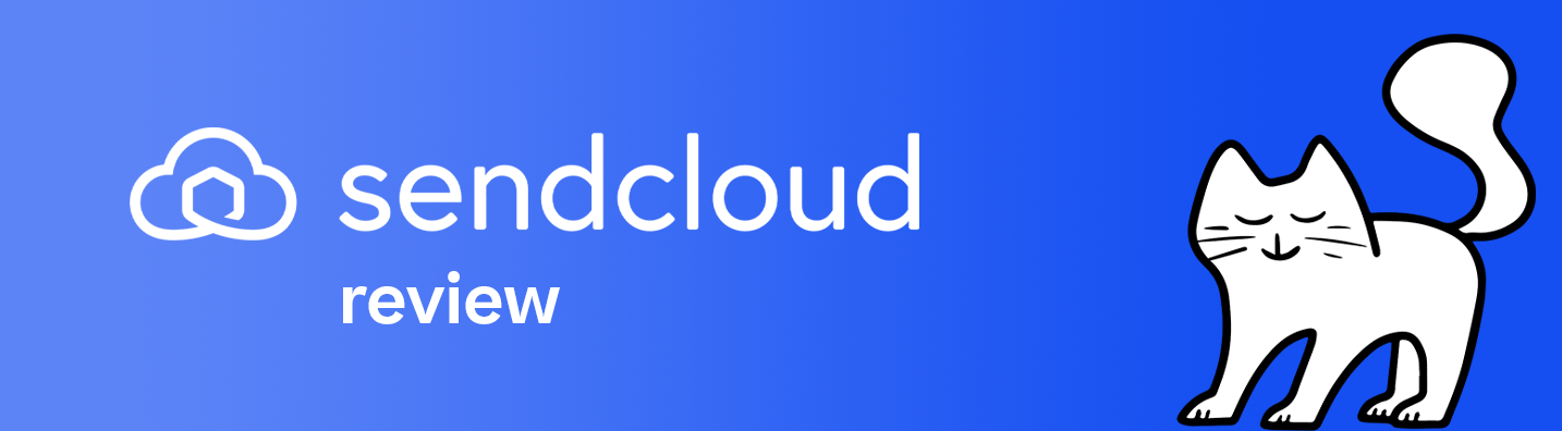 Sendcloud Review: Is It the Right Shipping Platform for Your Online Store?