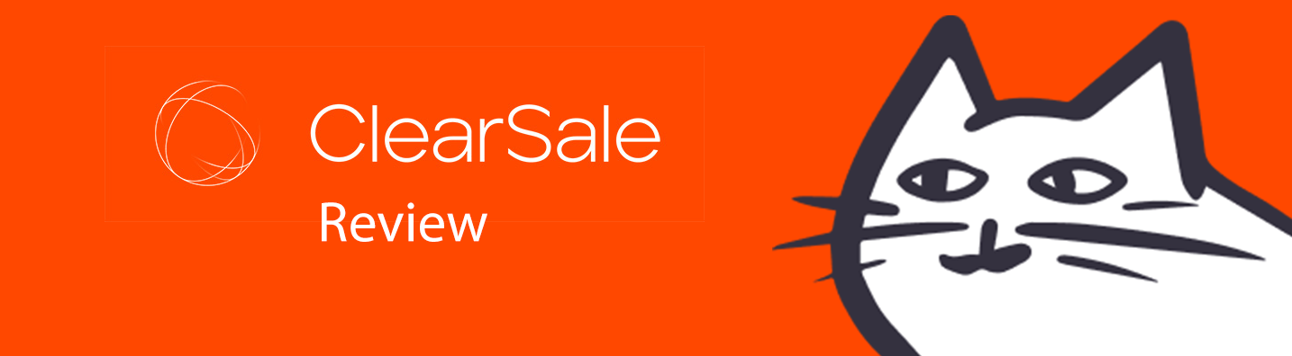 ClearSale Review: Will It Protect You From Fraudulent Refund Claims?