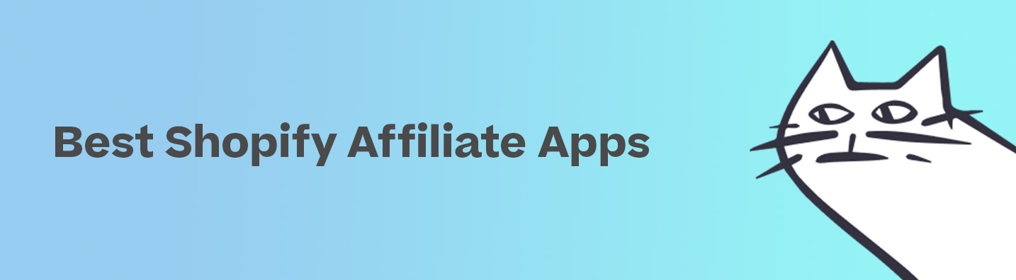 The Best Shopify Affiliate Apps to Try in 2023