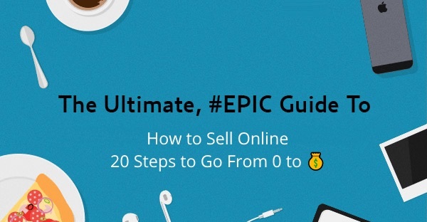 How to Sell Online - The 20-Step Guide